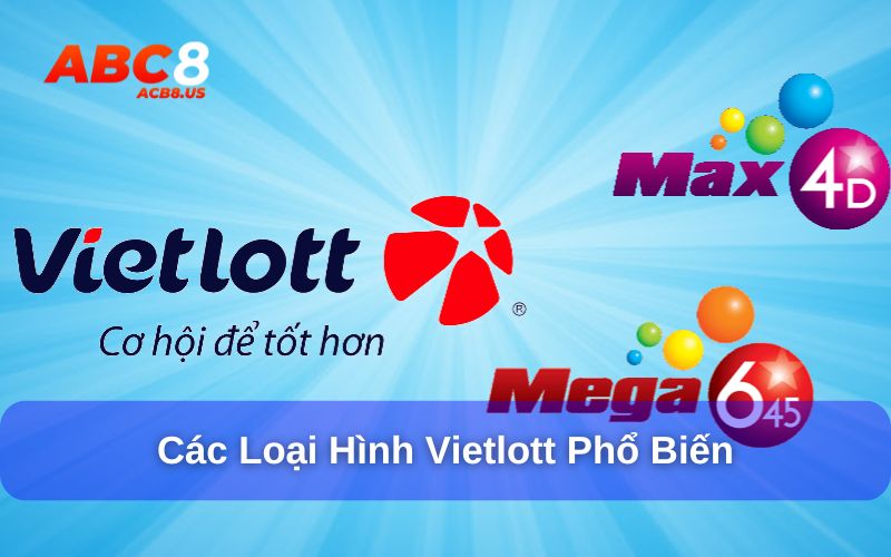 Các loại hình xổ số phổ biến