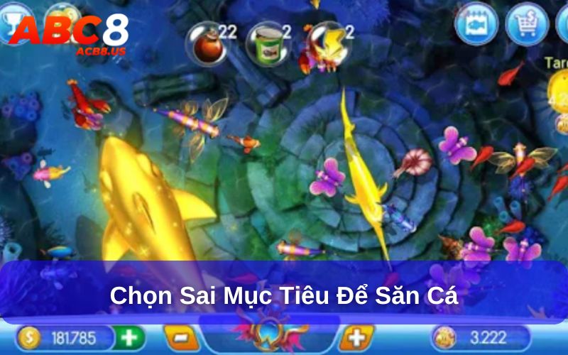 Chọn sai mục tiêu để săn cá