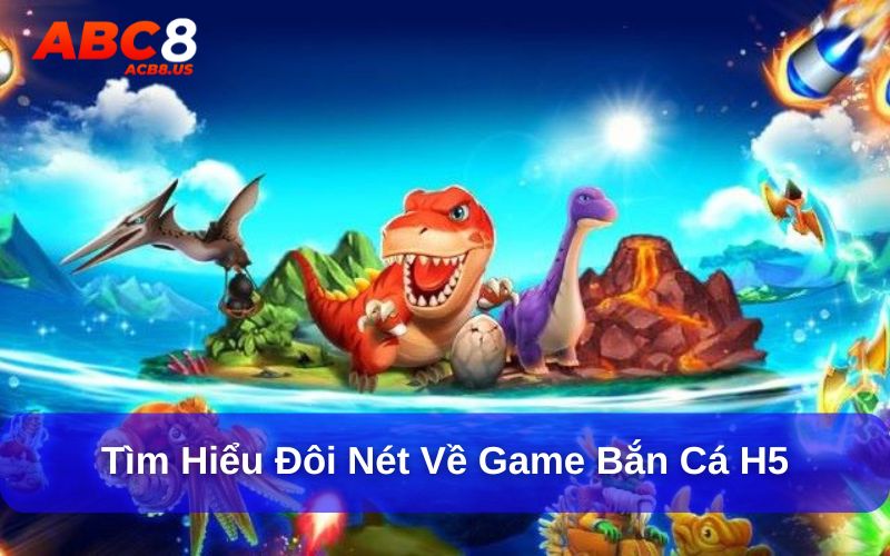 Game bắn cá H5 thu hút đông đảo người chơi