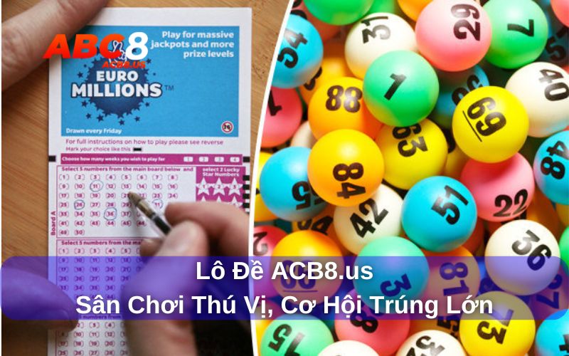 Giới thiệu lô đề tại nhà cái ACB8