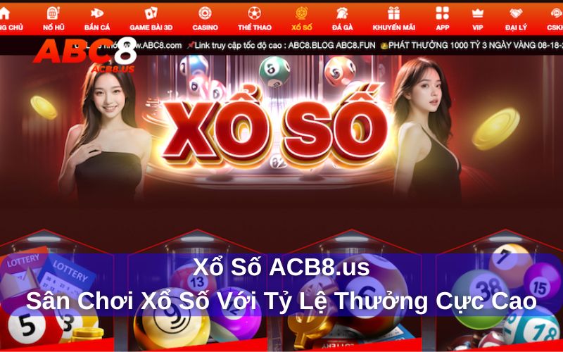 Xổ số tại sân chơi ACB8