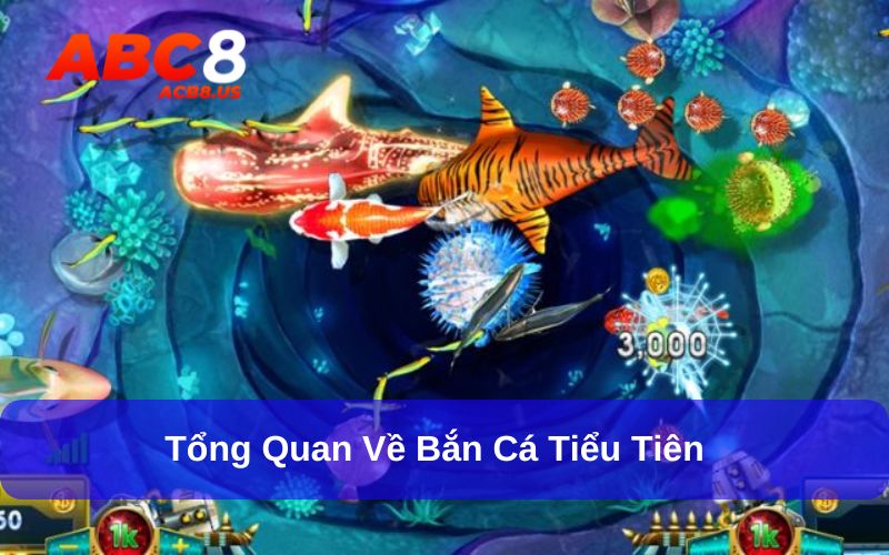 Bắn cá tiểu tiên là siêu phẩm luôn được đón nhận