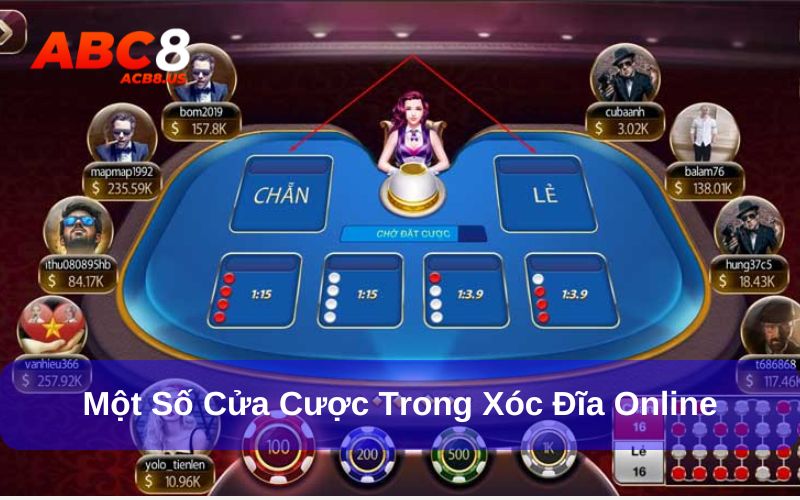 Các cửa cược mới lạ trong xóc đĩa