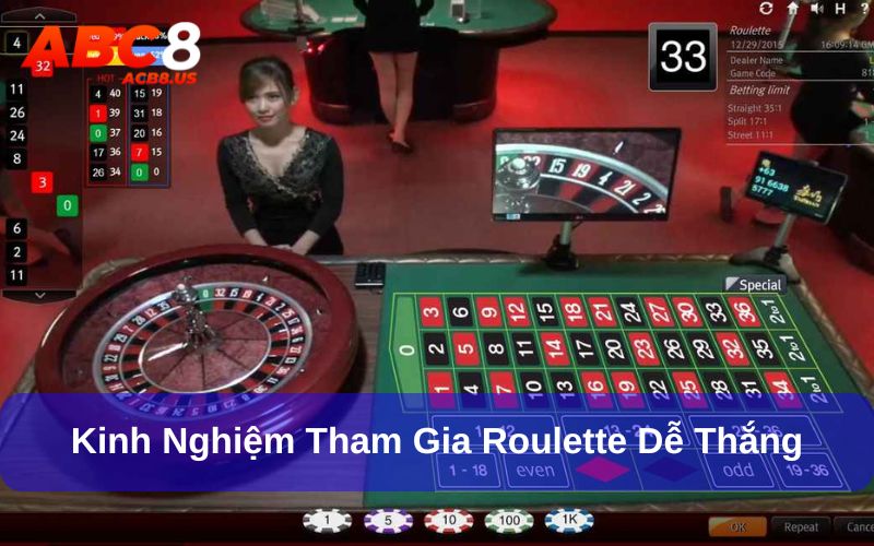 Kinh nghiệm tham gia Roulette cho người chơi lần đầu