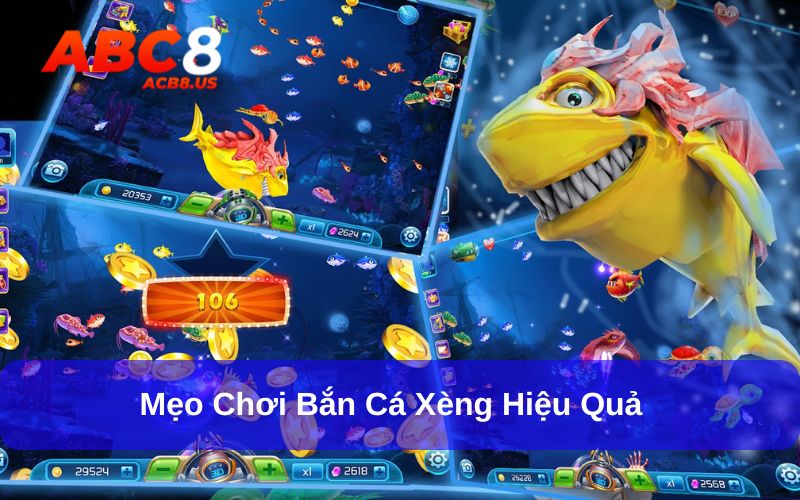 Những mẹo bắn cá xèng hiệu quả