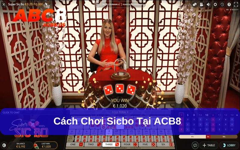 Chơi Sicbo cực vui tại nhà cái ACB8