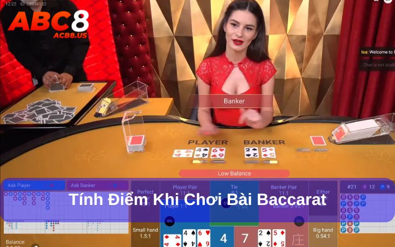 Tính điểm lá bài khi tham gia baccarat