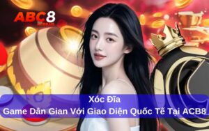 Game xóc đĩa siêu hấp dẫn