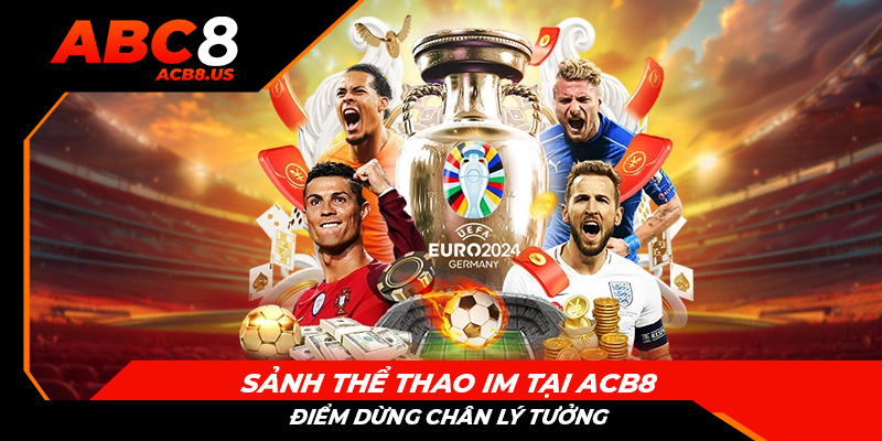 Sảnh thể thao IM tại ACB8 - điểm dừng chân lý tưởng